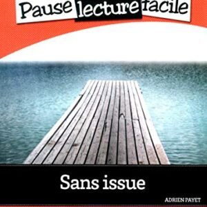 Libro de lectura “Sans issue” (Adrien Payet) Ed: CLE international - ISBN-13