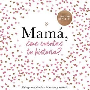 Mama Me Cuentas tu Historia