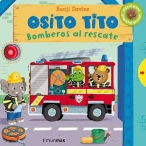 Osito Tito Bonberos al Rescate