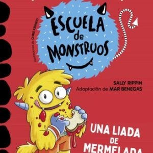 Escuela de Monstruo una Liada de Mermelada