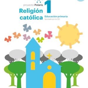 Religión Católica 1º EPO Proyecto Polaris