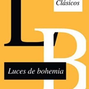 Luces de Bohemia (Ed. Cátedra)