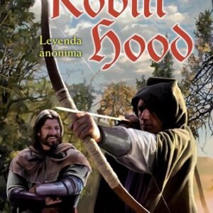 La aventura de leer: Robin Hood. Leyenda anónima. Ed. Susaeta