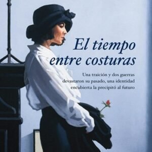 El tiempo entre costuras