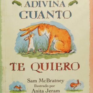 Adivina Cuanto Te Quiero