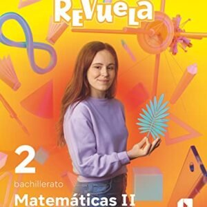 2° Bachillerato Matemáticas Ciencias Naturales II. Revuela