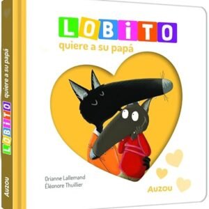Lobito Quiere a su Papa