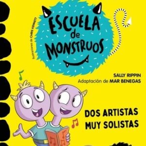 Escuela de Monstruos Dos Artistas Muy Solistas